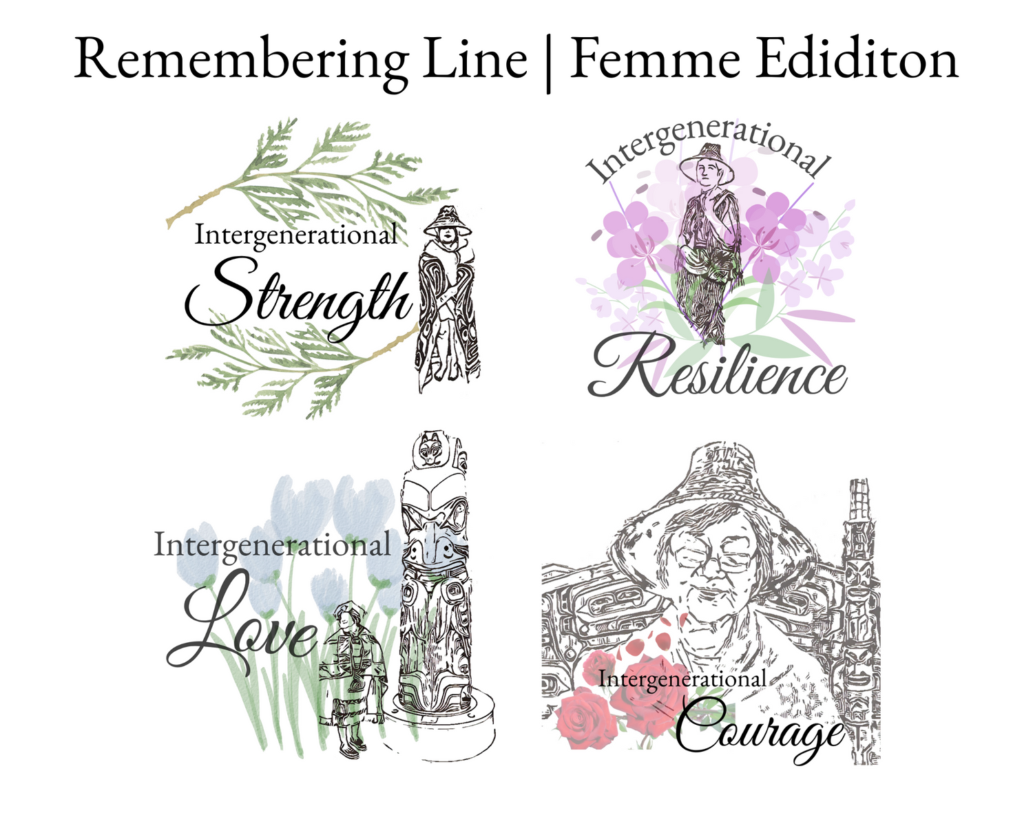 Remembering Line | Femme Edition